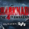 映画「シャークネード4  The 4th Awakens」のポスター公開　2016年7月31日 アメリカで公開予定